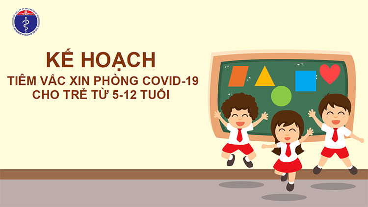 Image: Kế hoạch tiêm vắc xin phòng COVID-19 cho trẻ từ 5 đến dưới 12 tuổi tại Thành phố Hồ Chí Minh